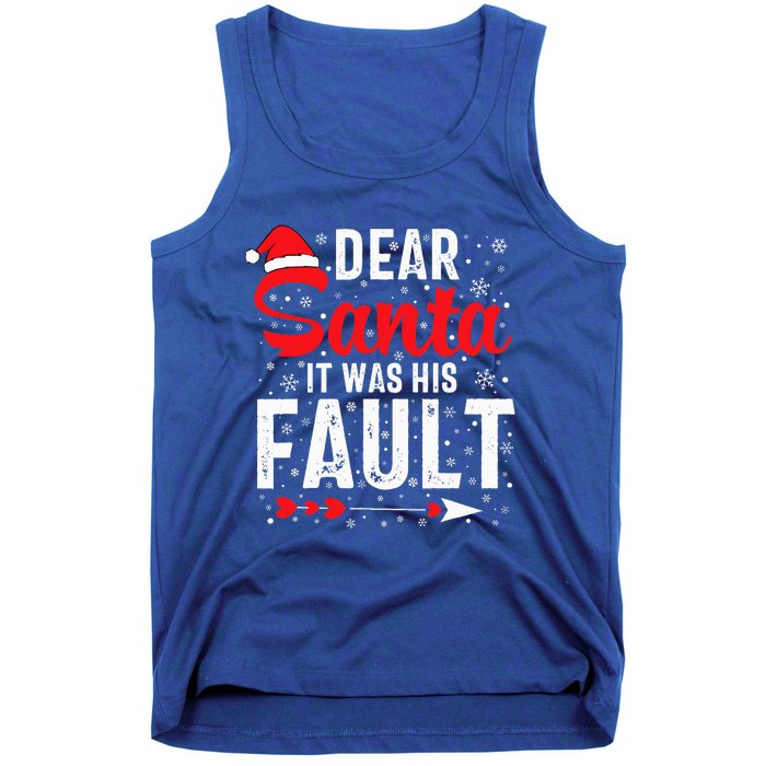 Dear Santa It Was His Fault Funny Christmas Couples  Tank Top