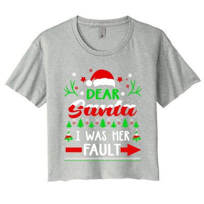 Dear Santa It Was Her Fault Funny Couples Christmas Pajama Funny Gift Women's Crop Top Tee