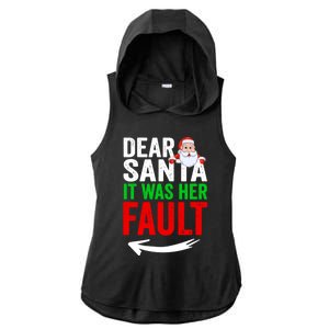 Dear Santa It Was Her Fault Funny Matching Couples Christmas Gift Ladies PosiCharge Tri-Blend Wicking Draft Hoodie Tank