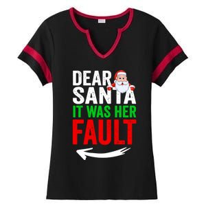 Dear Santa It Was Her Fault Funny Matching Couples Christmas Gift Ladies Halftime Notch Neck Tee