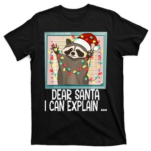 Dear Santa I Can Explain Funny Raccoon Santa Hat Christmas T-Shirt