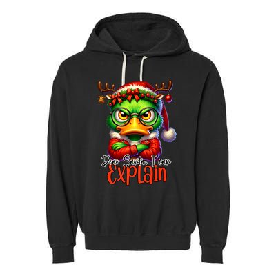 Dear Santa I Can Explain Funny Sarcastic Grumpy Duck Christmas Garment-Dyed Fleece Hoodie