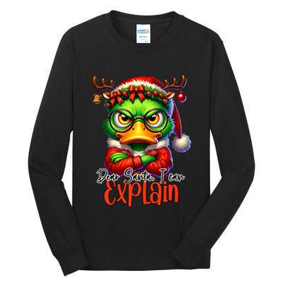 Dear Santa I Can Explain Funny Sarcastic Grumpy Duck Christmas Tall Long Sleeve T-Shirt