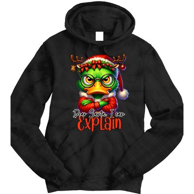 Dear Santa I Can Explain Funny Sarcastic Grumpy Duck Christmas Tie Dye Hoodie
