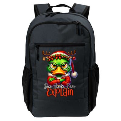 Dear Santa I Can Explain Funny Sarcastic Grumpy Duck Christmas Daily Commute Backpack