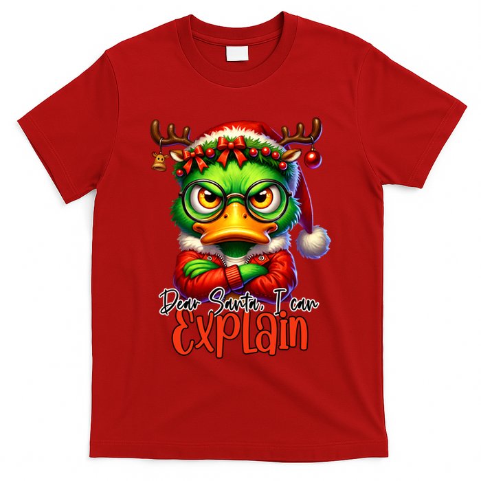 Dear Santa I Can Explain Funny Sarcastic Grumpy Duck Christmas T-Shirt
