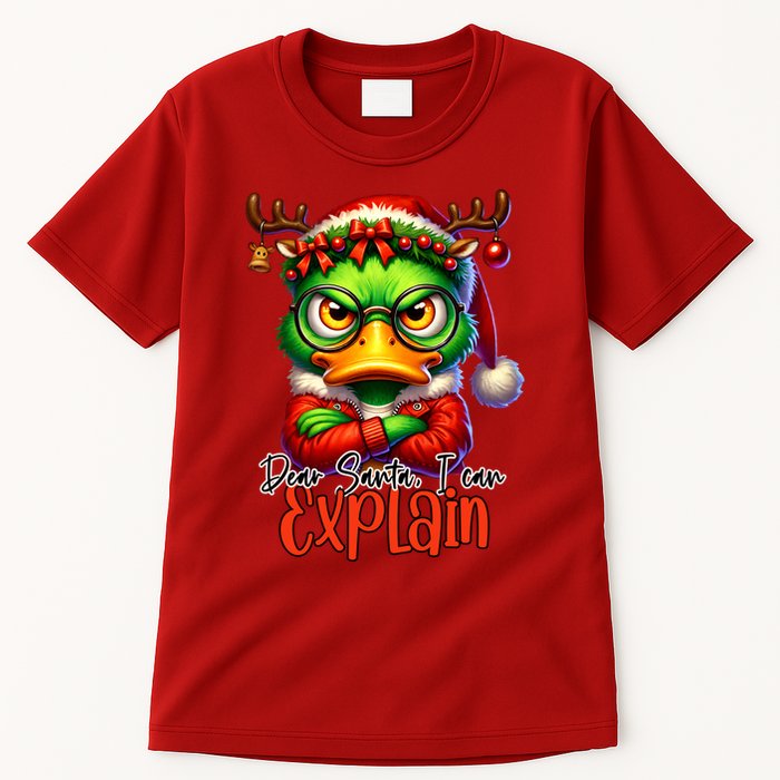 Dear Santa I Can Explain Funny Sarcastic Grumpy Duck Christmas Tall T-Shirt