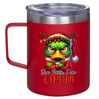 Dear Santa I Can Explain Funny Sarcastic Grumpy Duck Christmas 12oz Stainless Steel Coffee Mug
