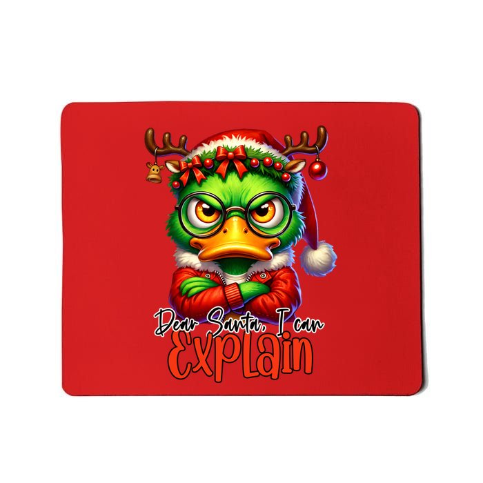 Dear Santa I Can Explain Funny Sarcastic Grumpy Duck Christmas Mousepad