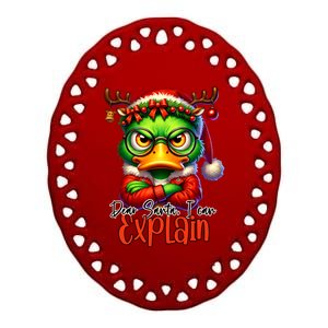 Dear Santa I Can Explain Funny Sarcastic Grumpy Duck Christmas Ceramic Oval Ornament