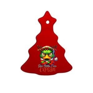 Dear Santa I Can Explain Funny Sarcastic Grumpy Duck Christmas Ceramic Tree Ornament