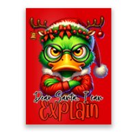 Dear Santa I Can Explain Funny Sarcastic Grumpy Duck Christmas Poster