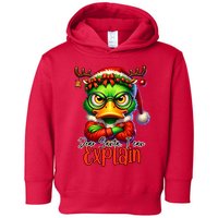 Dear Santa I Can Explain Funny Sarcastic Grumpy Duck Christmas Toddler Hoodie