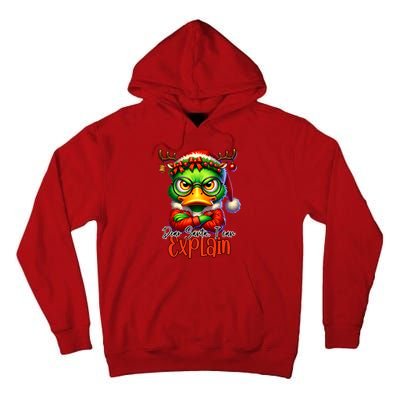 Dear Santa I Can Explain Funny Sarcastic Grumpy Duck Christmas Tall Hoodie