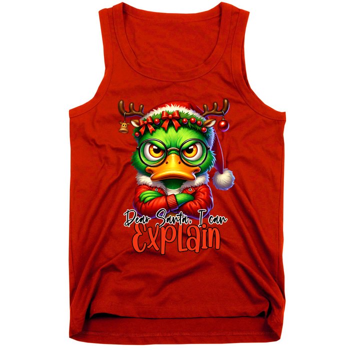 Dear Santa I Can Explain Funny Sarcastic Grumpy Duck Christmas Tank Top