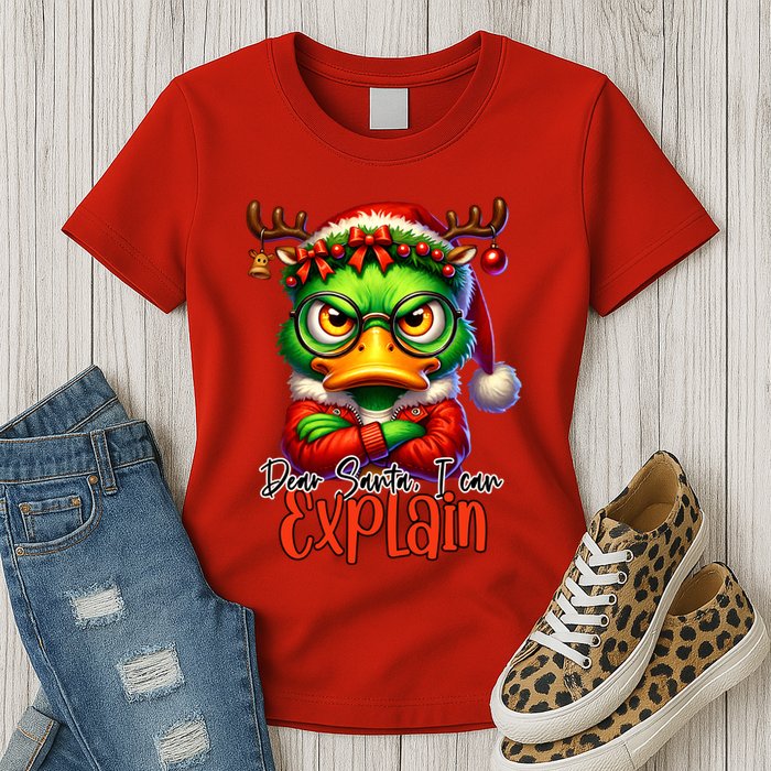 Dear Santa I Can Explain Funny Sarcastic Grumpy Duck Christmas Womens T-Shirt