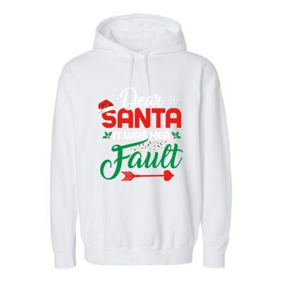 Dear Santa It Was Her Fault Funny Matching Couples Christmas Meaningful Gift Garment-Dyed Fleece Hoodie