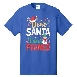 Dear Santa I Was Framed Christmas Cool Gift Tall T-Shirt