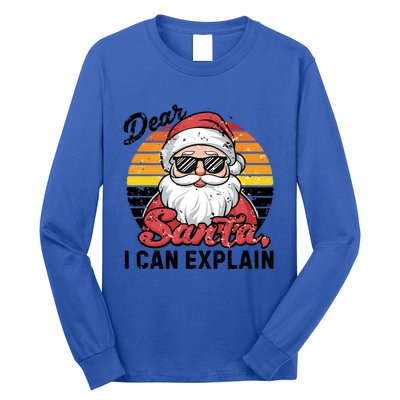 Dear Santa I Can Explain Funny Santa Christmas Party Group Gift Long Sleeve Shirt