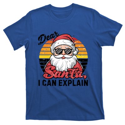 Dear Santa I Can Explain Funny Santa Christmas Party Group Gift T-Shirt