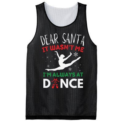 Dear Santa It WasnT Me IM Always At Dance Ballet Christmas Gift Mesh Reversible Basketball Jersey Tank