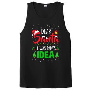 Dear Santa It Was Papas Idea Funny Christmas Santa Naughty Gift PosiCharge Competitor Tank