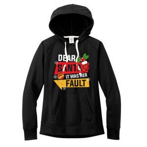 Dear Santa It Was Her Fault Matching Christmas Couple Pajama Gift Women's Fleece Hoodie