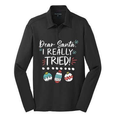 Dear Santa I Really Tried Family Group Christmas Matching Gift Silk Touch Performance Long Sleeve Polo