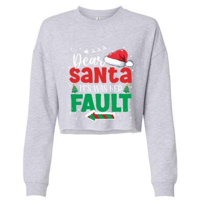 Dear Santa It Was Her Fault Matching Couples Pajama Xmas Gift Cropped Pullover Crew