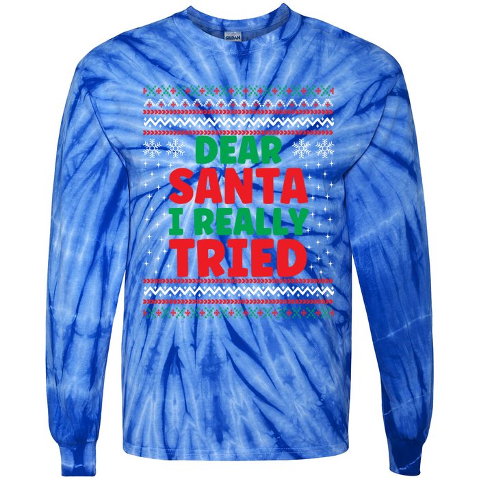 Dear Santa I Really Tried Funny Ugly Christmas Sweater Gift Tie-Dye Long Sleeve Shirt