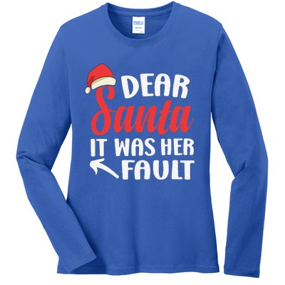 Dear Santa It Was Her Fault His And Her Christmas Couple Ladies Long Sleeve Shirt