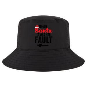 Dear Santa It Was Her Fault Funny Gift Cool Comfort Performance Bucket Hat