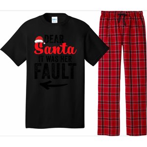 Dear Santa It Was Her Fault Funny Gift Pajama Set