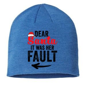 Dear Santa It Was Her Fault Funny Gift Sustainable Beanie