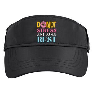 Donut Stress Just Do Your Best Rock The Test Day Teacher Adult Drive Performance Visor