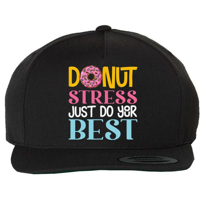 Donut Stress Just Do Your Best Rock The Test Day Teacher Wool Snapback Cap