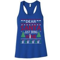 Dear Santa Just Bring Wine Funny Ugly Christmas Sweater Gift Women's Racerback Tank