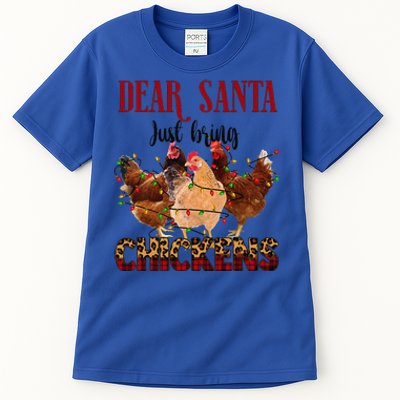 Dear Santa Just Bring Chickens Christmas Chicken Lovers Xmas Tall T-Shirt