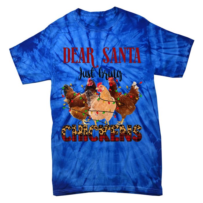 Dear Santa Just Bring Chickens Christmas Chicken Lovers Xmas Tie-Dye T-Shirt