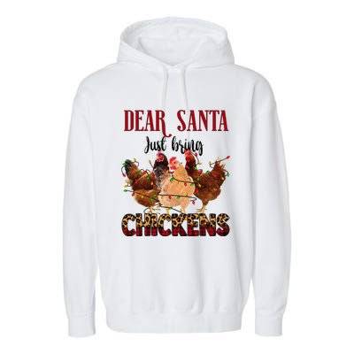 Dear Santa Just Bring Chickens Christmas Chicken Lovers Xmas Garment-Dyed Fleece Hoodie