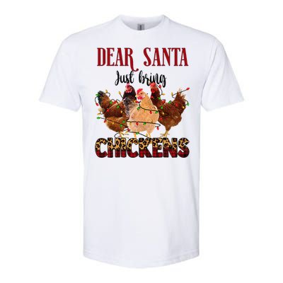 Dear Santa Just Bring Chickens Christmas Chicken Lovers Xmas Softstyle CVC T-Shirt