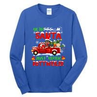 Dear Santa Just Bring Rottweiler Dog Funny Christmas Pajama Funny Gift Tall Long Sleeve T-Shirt