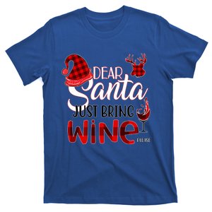 Dear Santa Just Bring Wine Please Funny Christmas Meaningful Gift T-Shirt