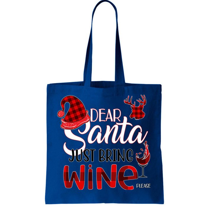 Dear Santa Just Bring Wine Please Funny Christmas Meaningful Gift Tote Bag