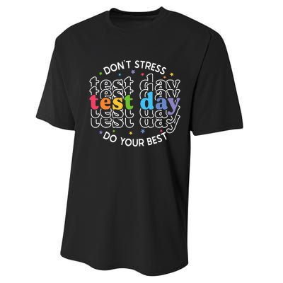 Don't Stress Just Do Your Best Funny Test Day Teacher Performance Sprint T-Shirt