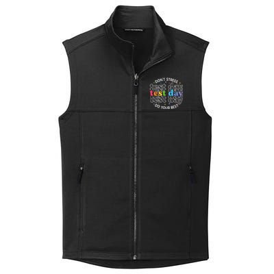 Don't Stress Just Do Your Best Funny Test Day Teacher Collective Smooth Fleece Vest