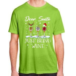 Dear Santa Just Bring Wine Glasses Christmas Pajama Costume Cool Gift Adult ChromaSoft Performance T-Shirt