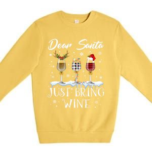 Dear Santa Just Bring Wine Glasses Christmas Pajama Costume Cool Gift Premium Crewneck Sweatshirt