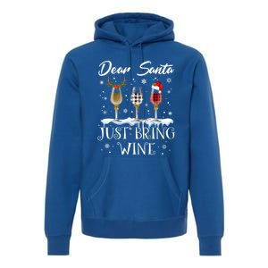 Dear Santa Just Bring Wine Glasses Christmas Pajama Costume Cool Gift Premium Hoodie