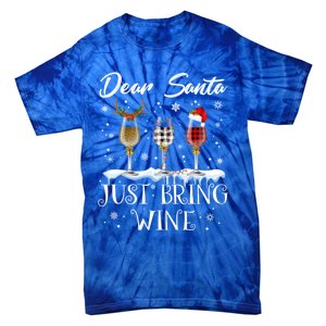 Dear Santa Just Bring Wine Glasses Christmas Pajama Costume Cool Gift Tie-Dye T-Shirt